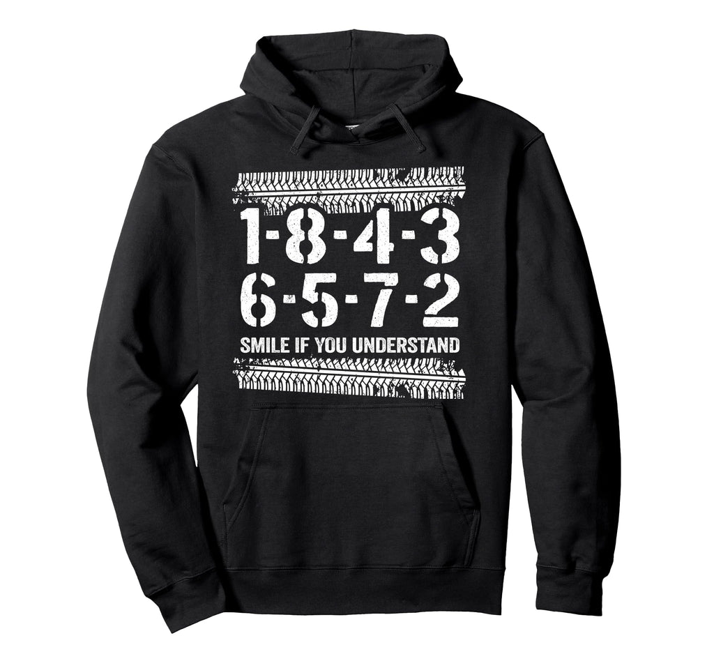 1 8 4 3 6 5 7 2 Smile If You Understand Hoodie - Streetwear Style Unisex - T-Shirt, Sweatshirt, Hoodie