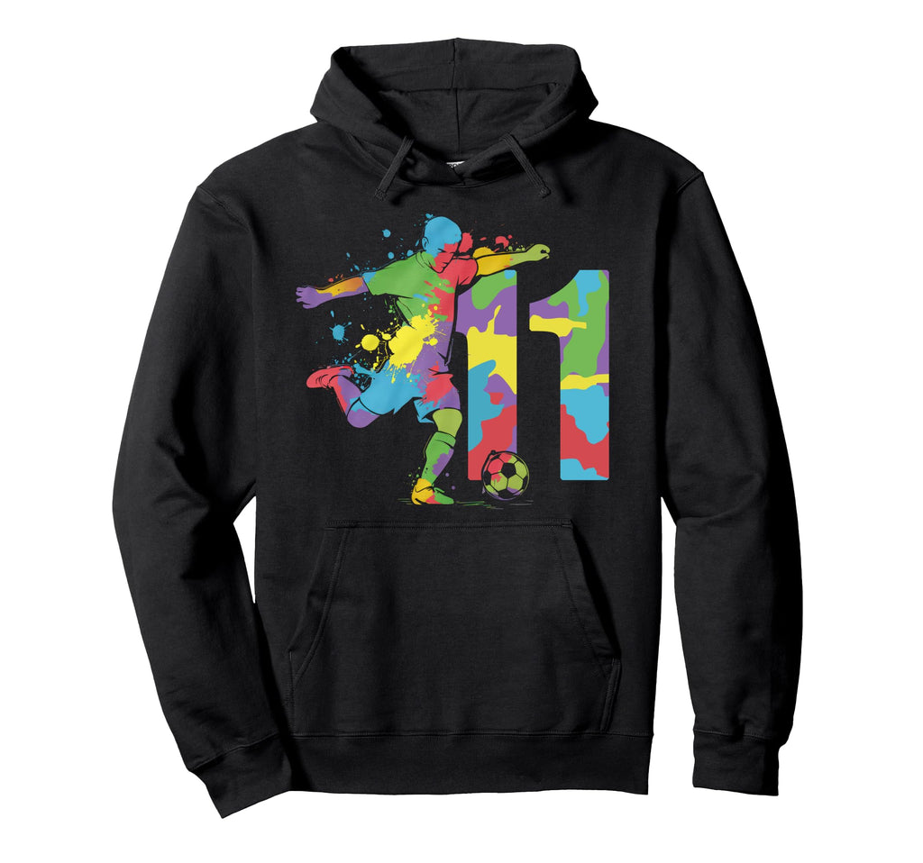 11 Soccer Birthday Gift Soccer Fan Hoodie - Trendy Graphic for Adults - T-Shirt, Sweatshirt, Hoodie