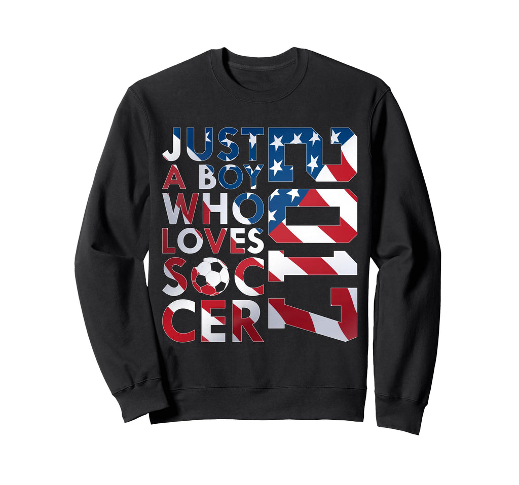 2017 Just Who Loves Soccer 9Th Sweatshirt - Trendy Graphic for Adults - T-Shirt, Sweatshirt, Hoodie