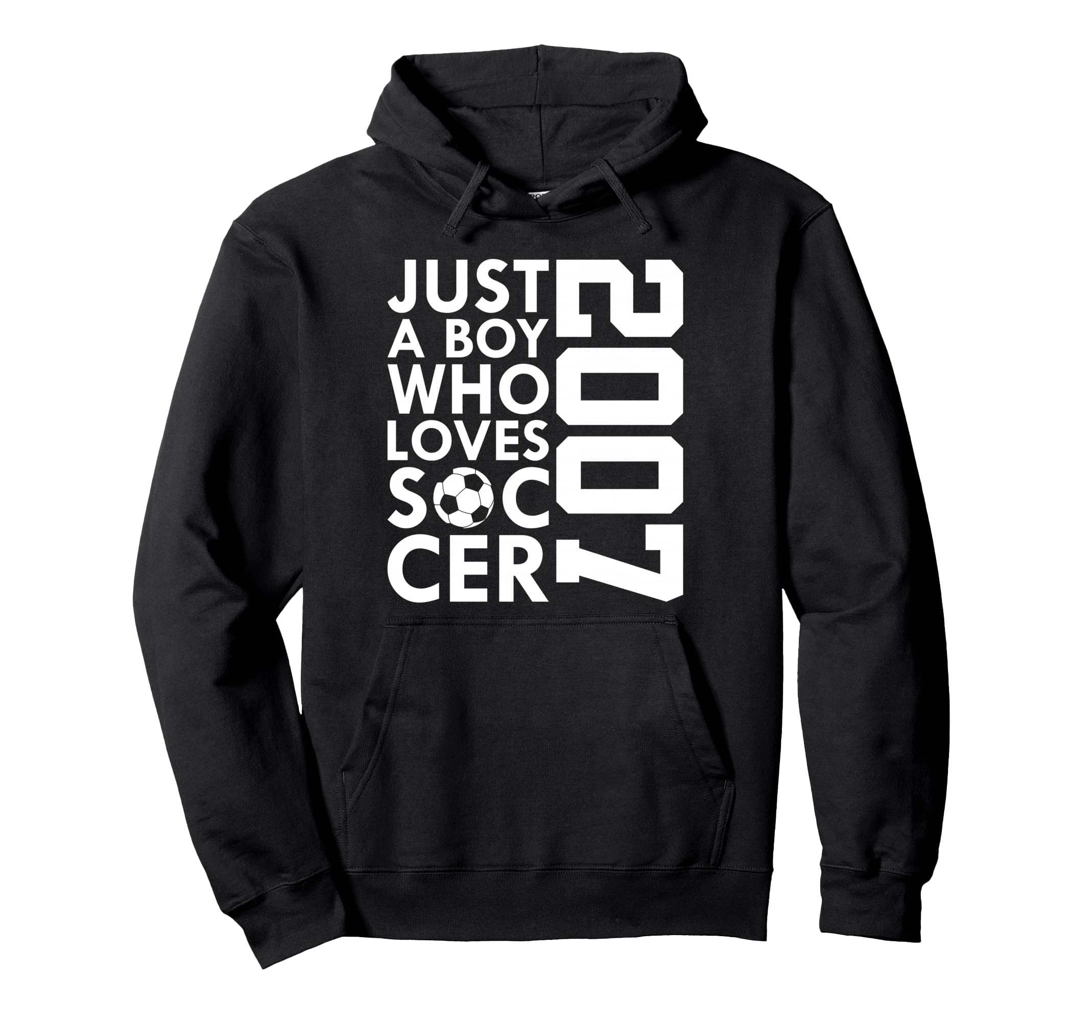 2007 Just Who Loves Soccer 19Th Birthday Hoodie - Custom Art Print Unisex - T-Shirt, Sweatshirt, Hoodie