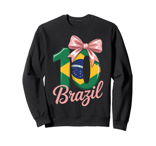 10 Brazil Birthday Number 10 Sweatshirt - Streetwear Style Men Women - T-Shirt, Sweatshirt, Hoodie