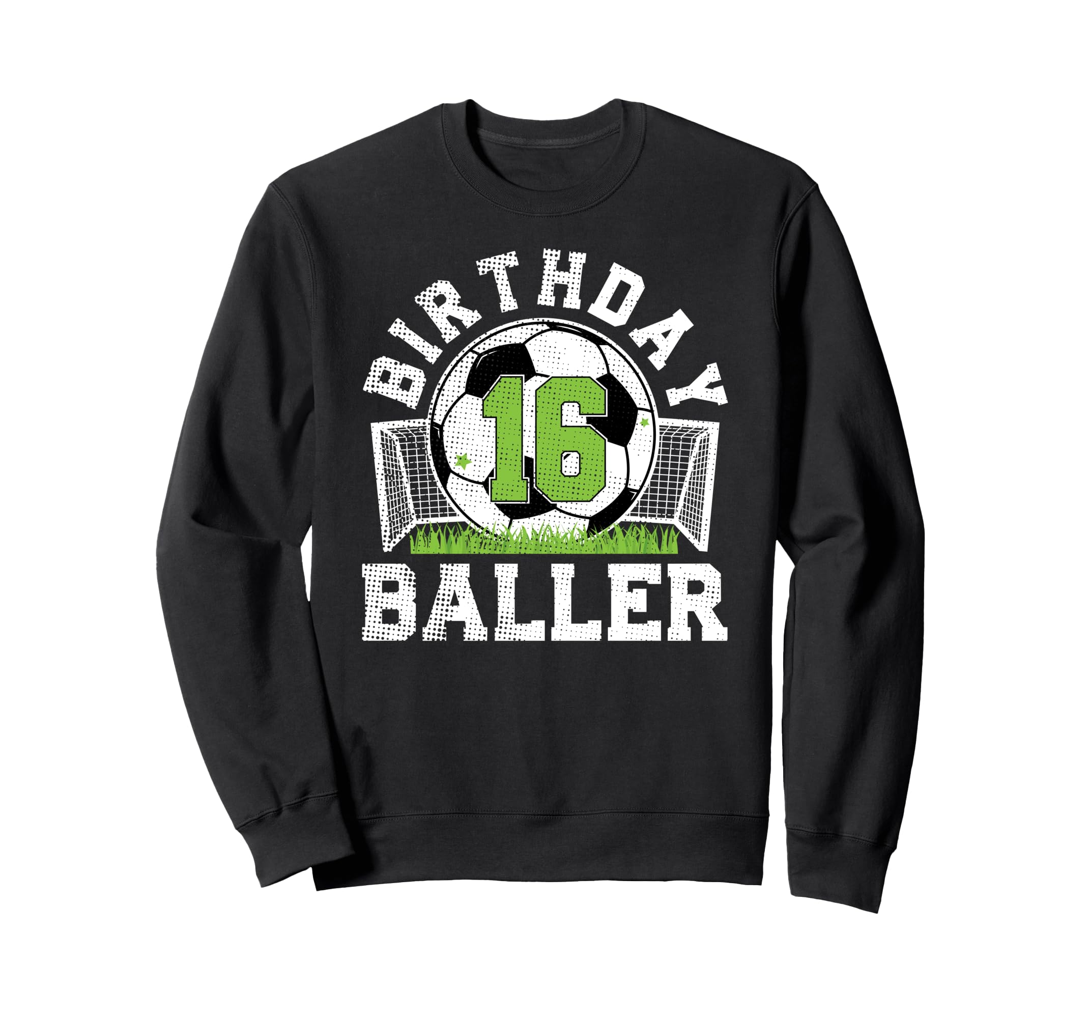 16Th Birthday Soccer 16 Year Old Sweatshirt - Streetwear Style for Adults - T-Shirt, Sweatshirt, Hoodie