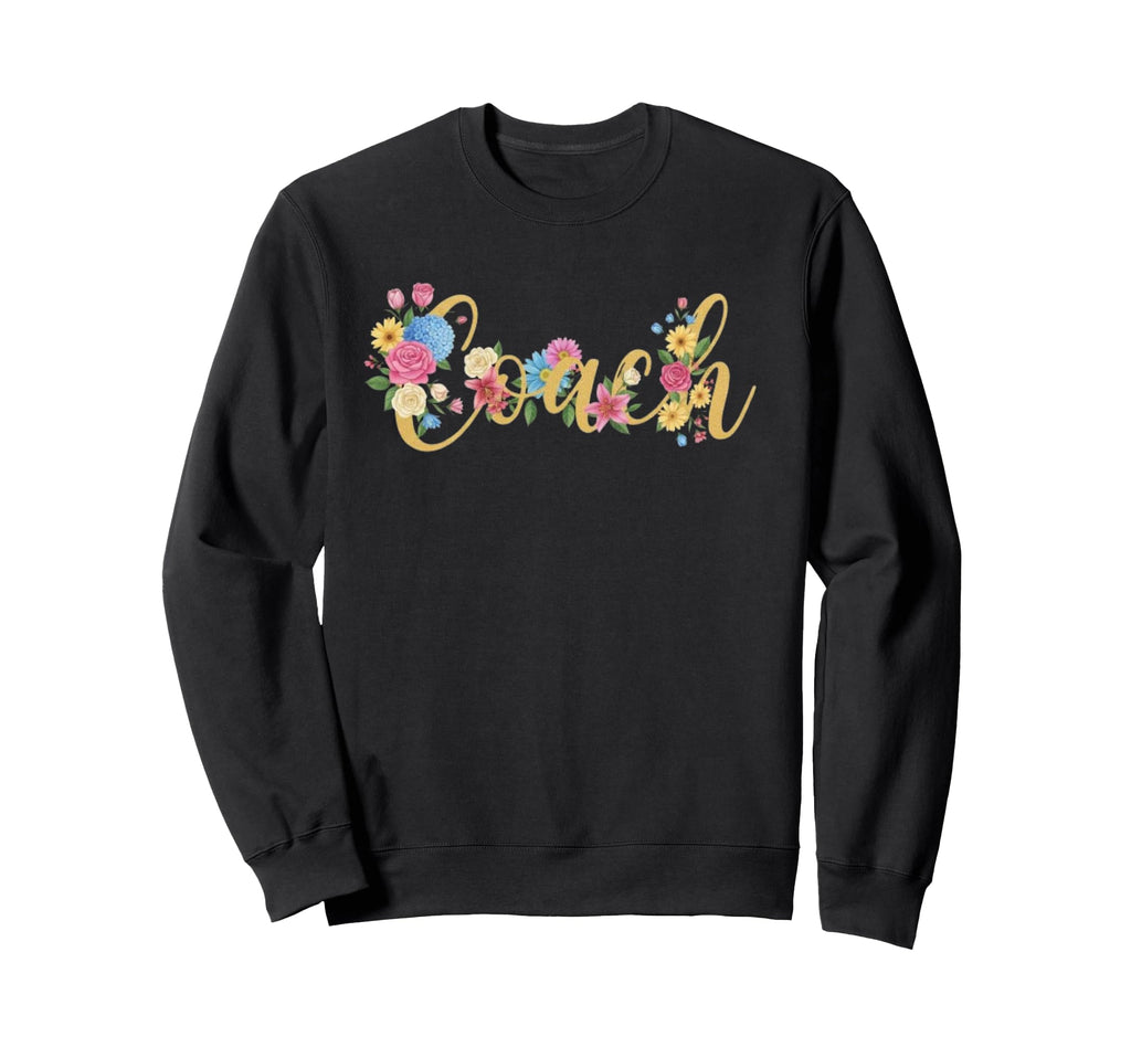 Coach Definition Coach Funny Coach Sweatshirt - Trendy Graphic for Adults - T-Shirt, Sweatshirt, Hoodie