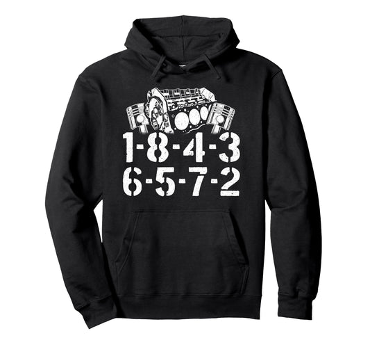 1 8 4 3 6 5 7 2 Firing Order Big Block Hoodie - Trendy Graphic Men Women - T-Shirt, Sweatshirt, Hoodie