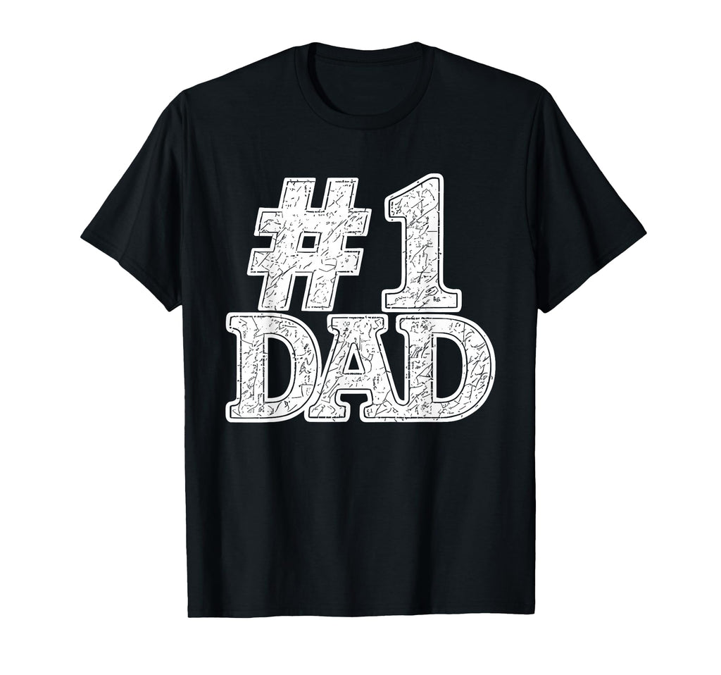 1 Dad Best Dad Fathers Day Number One Dad T-Shirt - Streetwear Style Unisex - T-Shirt, Sweatshirt, Hoodie