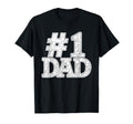 1 Dad Best Dad Fathers Day Number One Dad T-Shirt - Streetwear Style Unisex - T-Shirt, Sweatshirt, Hoodie