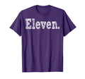 11Th Birthday Or 11 Years Old Turning T-Shirt - Unique Graphic for Adults - T-Shirt, Sweatshirt, Hoodie