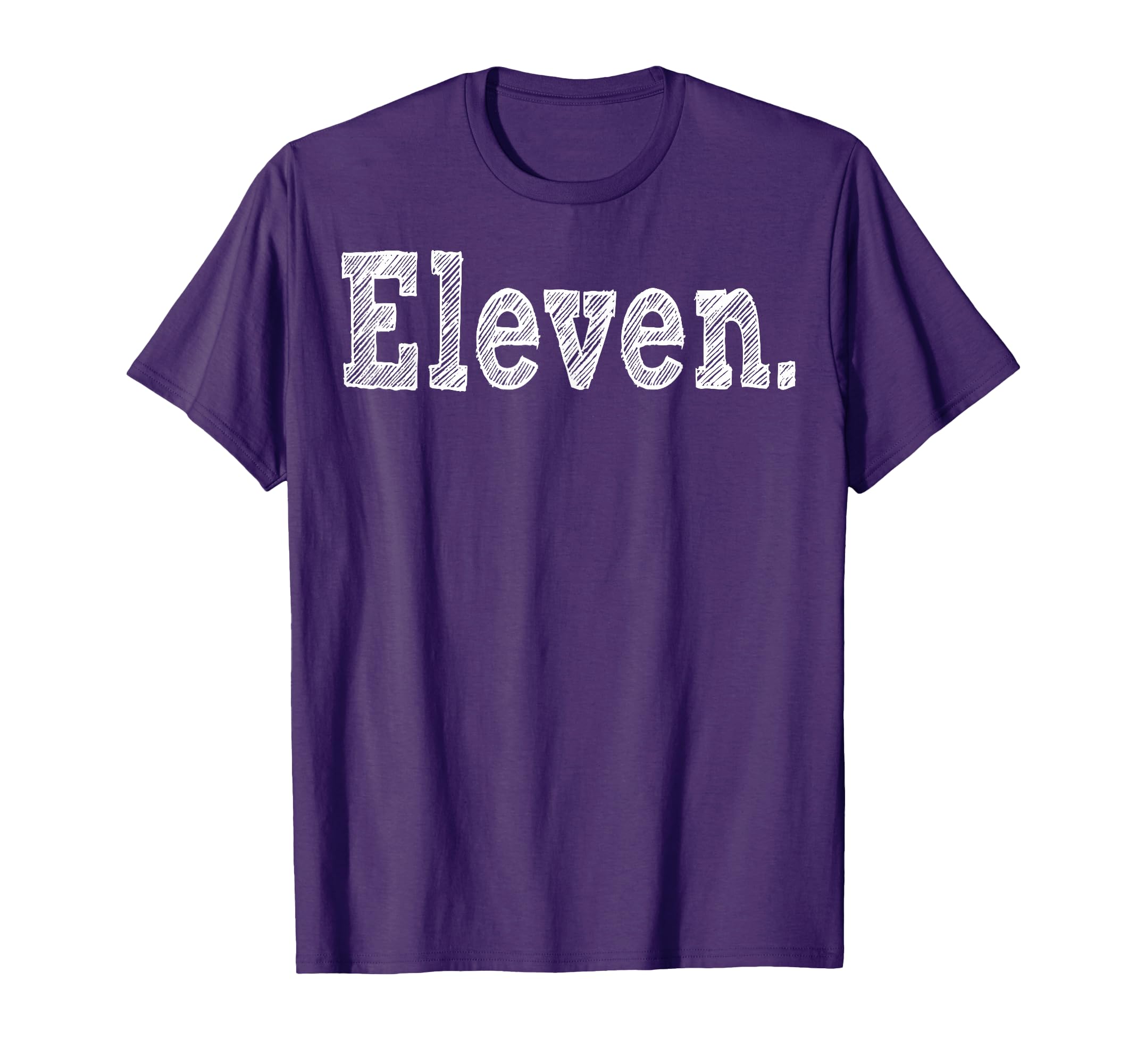 11Th Birthday Or 11 Years Old Turning T-Shirt - Unique Graphic for Adults - T-Shirt, Sweatshirt, Hoodie