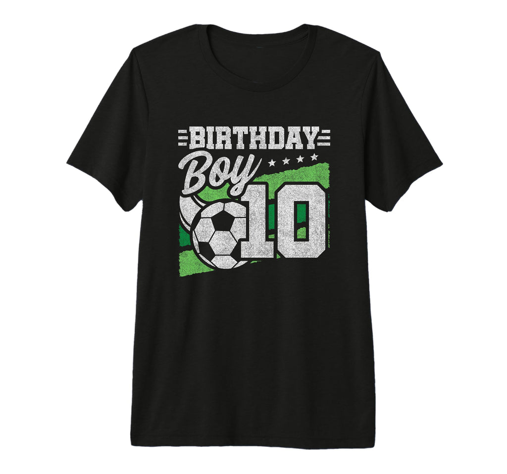 10 Year Old Soccer Birthday 10Th T-Shirt - Streetwear Style for Adults - T-Shirt, Sweatshirt, Hoodie