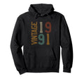 1991 Funny Mens Birthday Party Hoodie - Streetwear Style Unisex - T-Shirt, Sweatshirt, Hoodie
