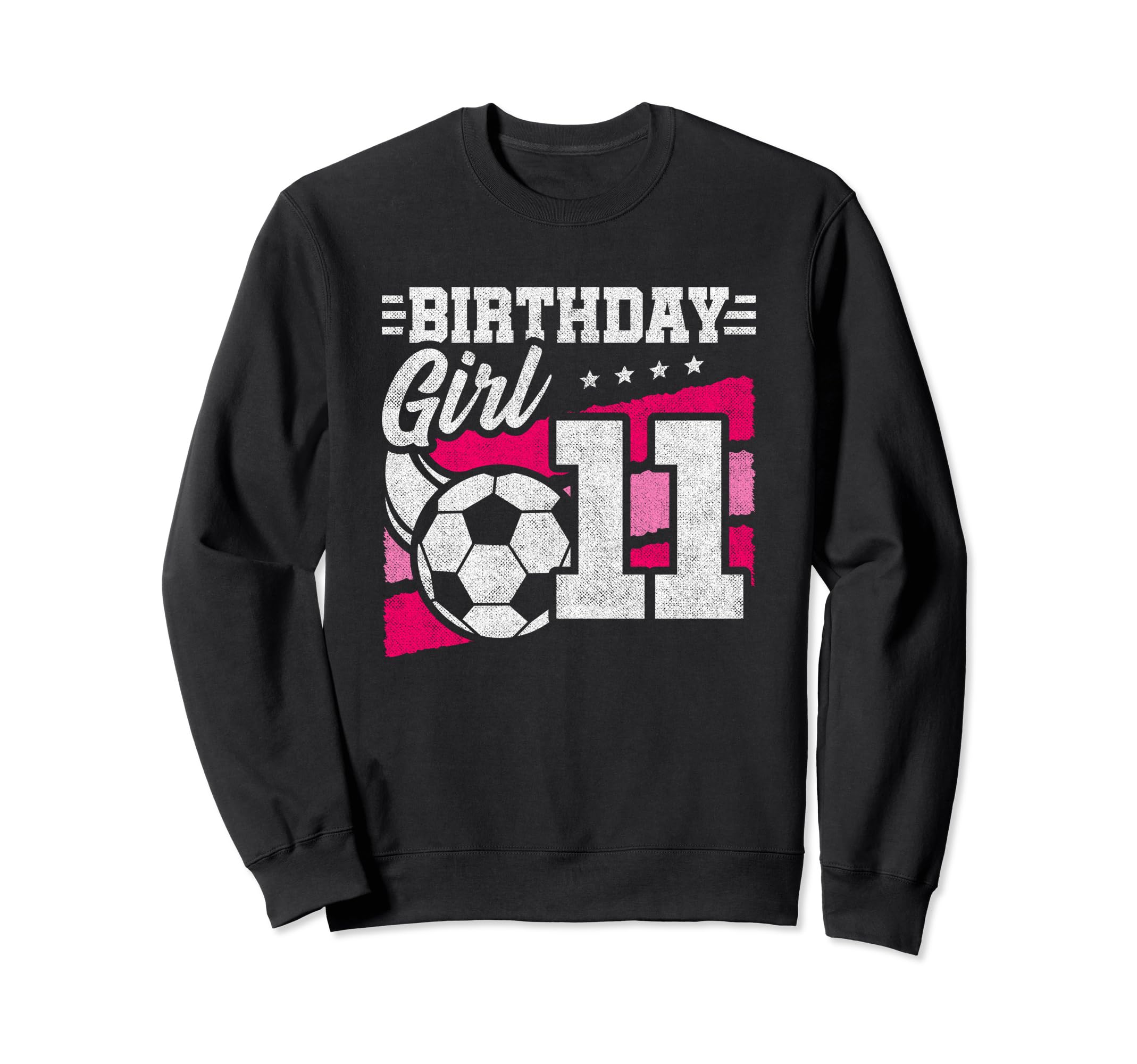 11 Year Old Birthday Soccer Party Sweatshirt - Streetwear Style Men Women - T-Shirt, Sweatshirt, Hoodie