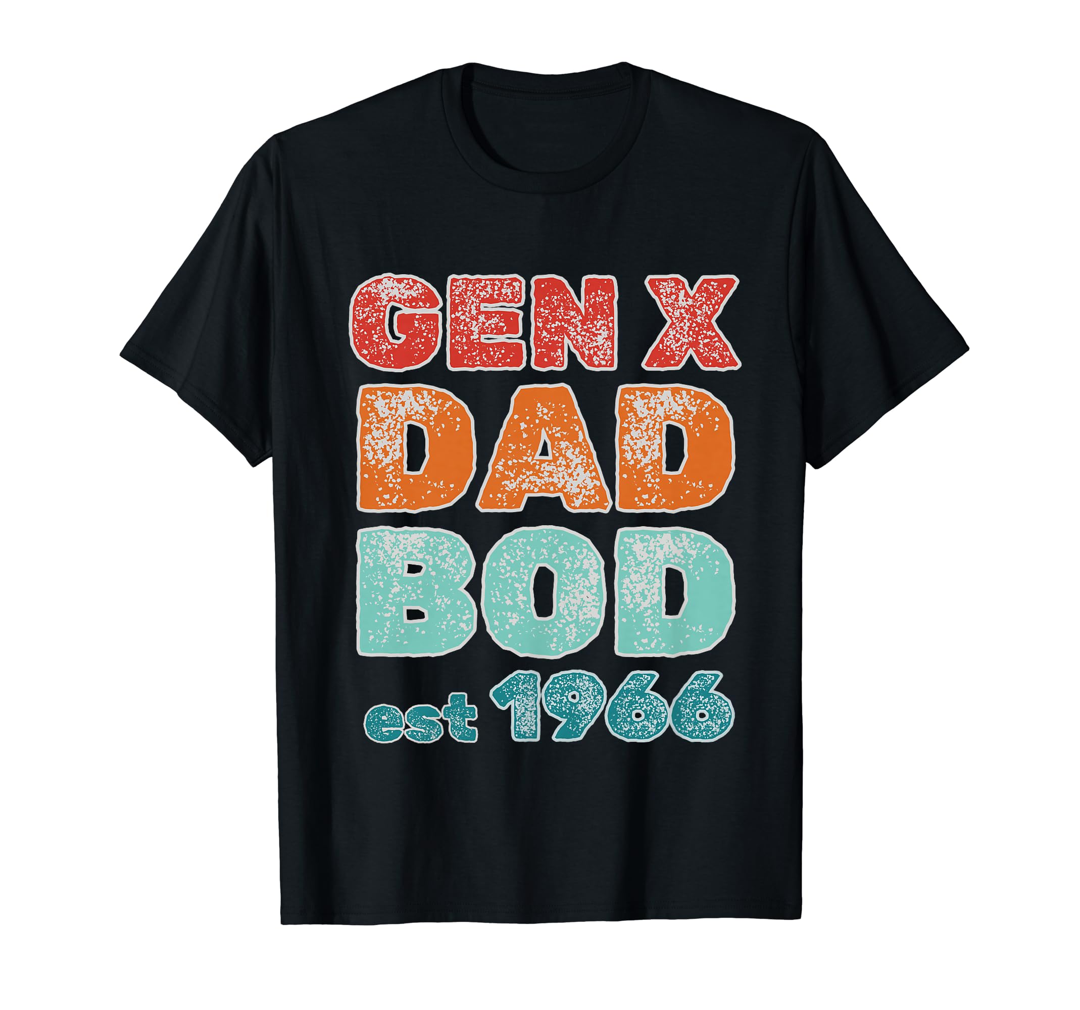 1966 Generation X Gen X Dad Bod T-Shirt - Unique Graphic for Adults - T-Shirt, Sweatshirt, Hoodie