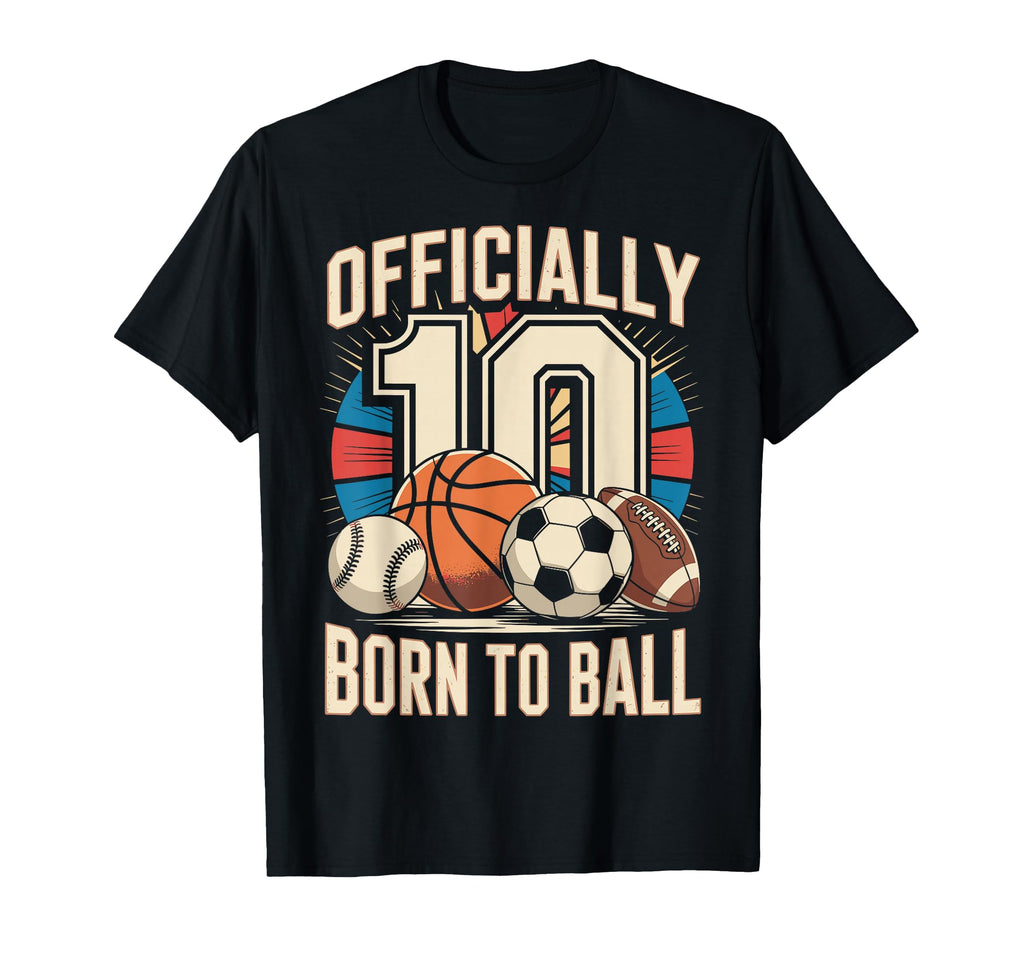 10 Birthday 10 Year Old 10Th Birthday T-Shirt - Novelty Apparel Men Women - T-Shirt, Sweatshirt, Hoodie