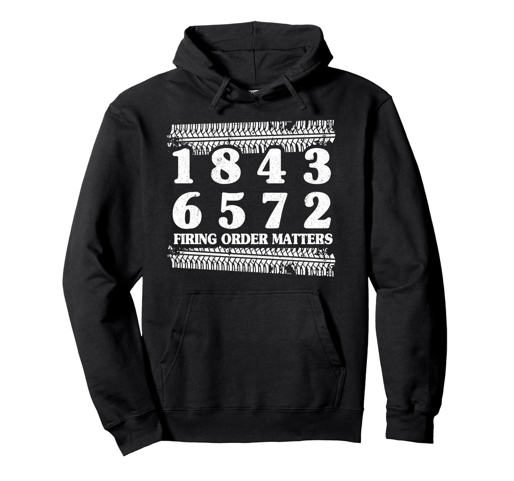 18436572 Firing Order Matters Car V8 Hoodie - Aesthetic Graphic Unisex - T-Shirt, Sweatshirt, Hoodie