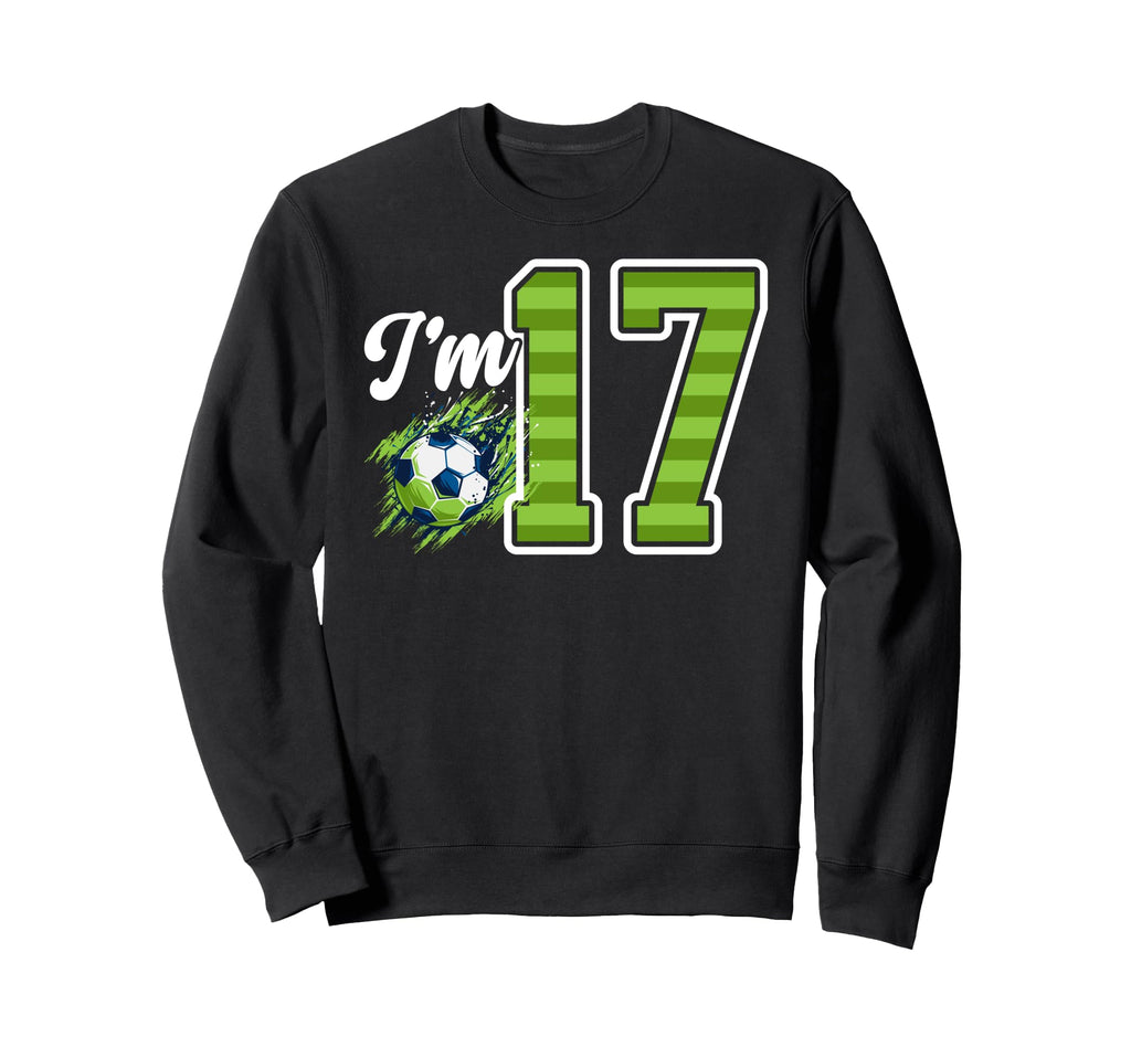 17Th Soccer Birthday Party Seventeen Sweatshirt - Custom Art Print Unisex - T-Shirt, Sweatshirt, Hoodie