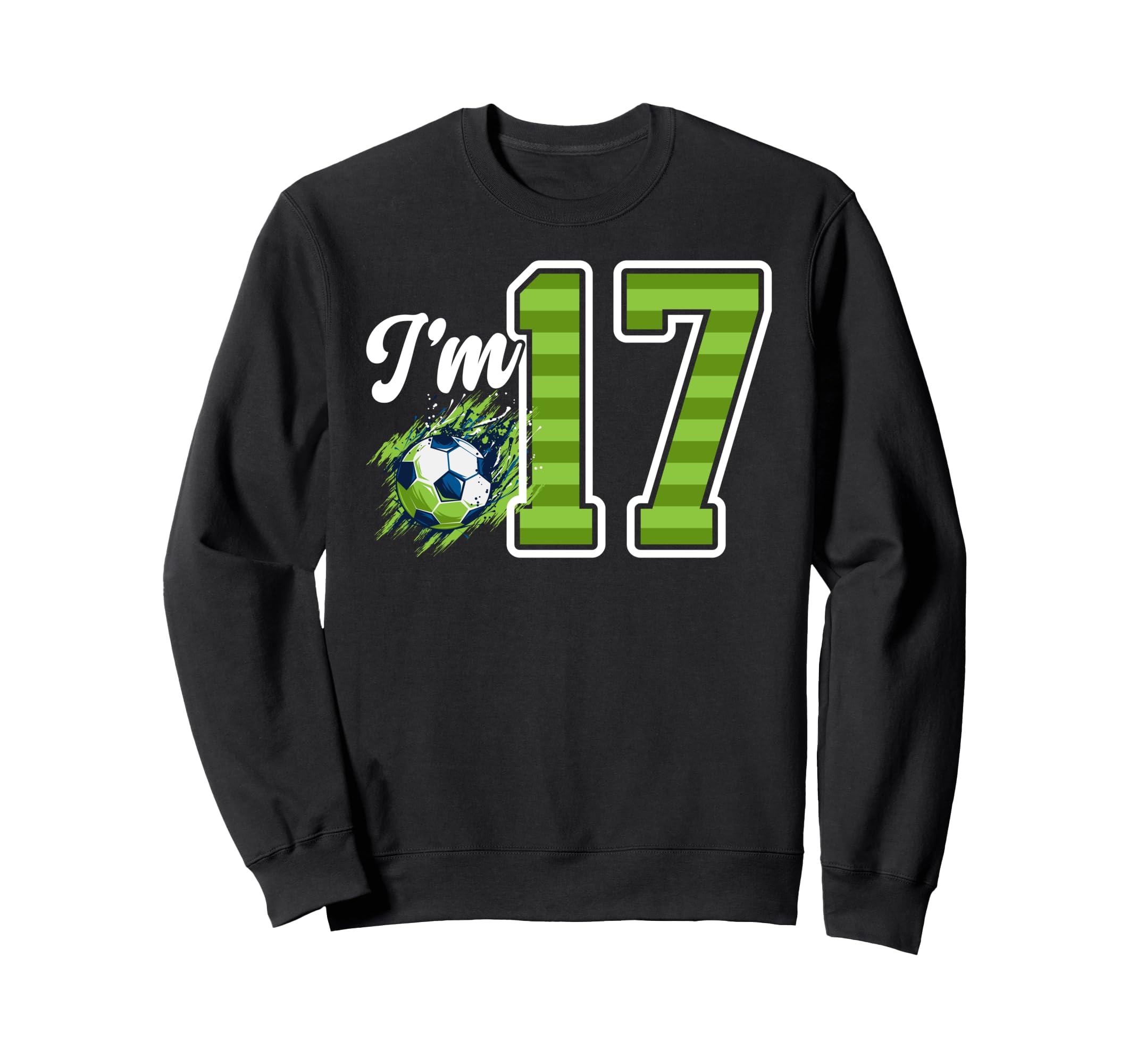 17Th Soccer Birthday Party Seventeen Sweatshirt - Custom Art Print Unisex - T-Shirt, Sweatshirt, Hoodie