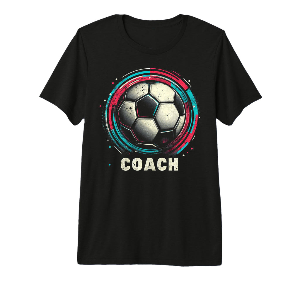 Soccer Coach Training Coaching Football T-Shirt - Unique Graphic Men Women - T-Shirt, Sweatshirt, Hoodie