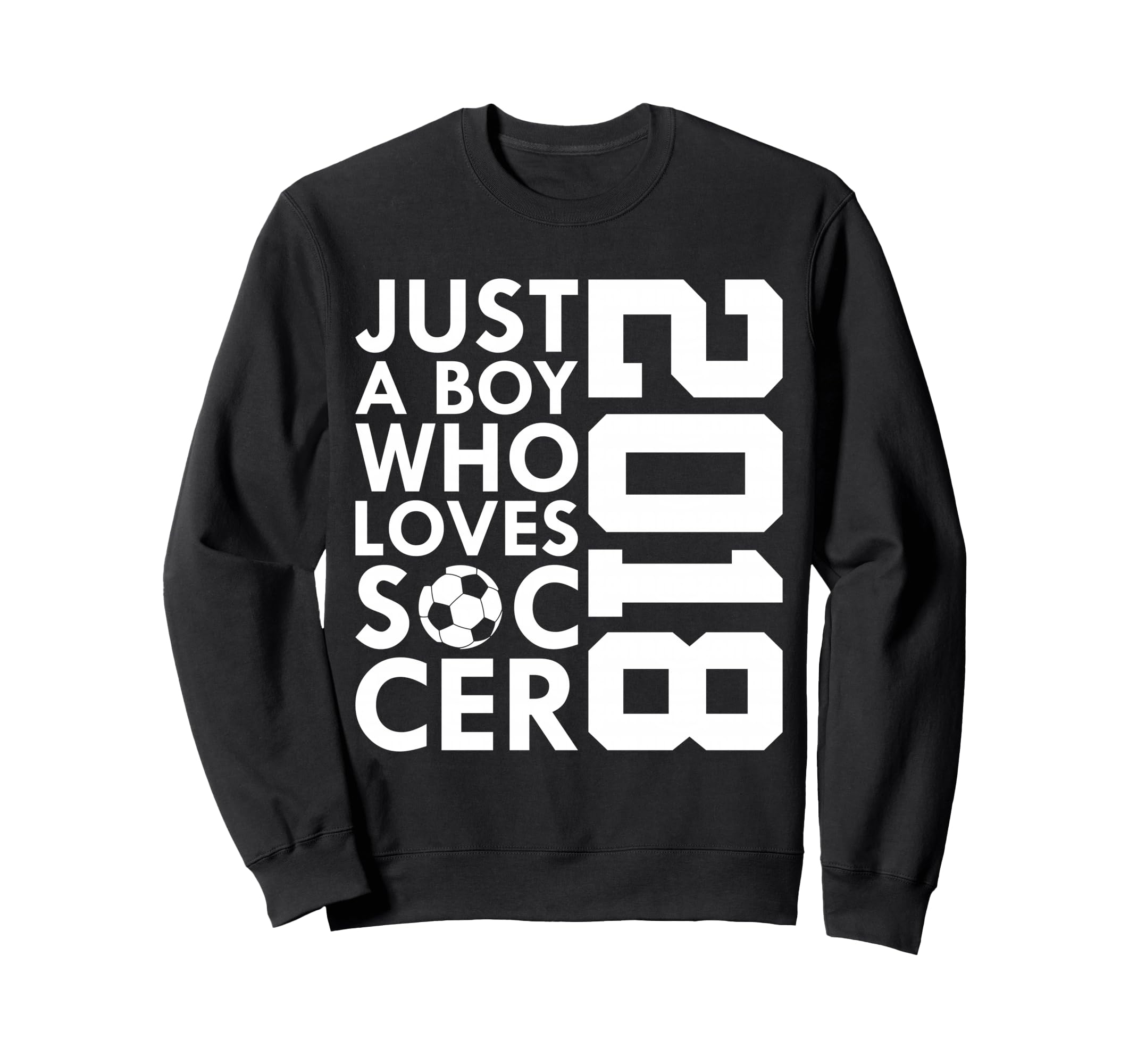 2018 Just Who Loves Soccer 8Th Sweatshirt - Graphic Print for Adults - T-Shirt, Sweatshirt, Hoodie