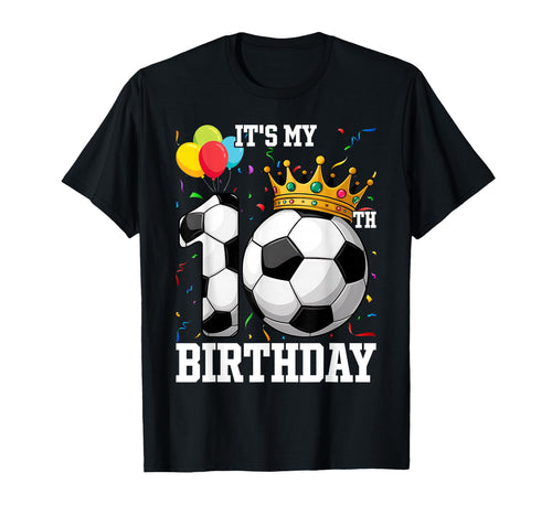 10 Years Old 10Th Birthday Soccer T-Shirt - Minimalist Print for Adults - T-Shirt, Sweatshirt, Hoodie