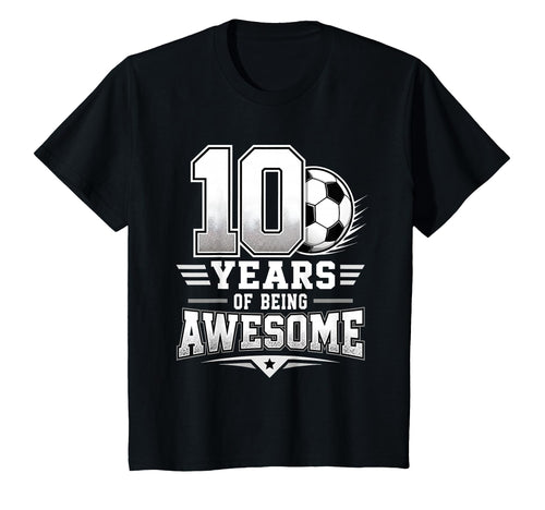 10Th Birthday Soccer 10 Years Being T-Shirt - Trendy Graphic for Adults - T-Shirt, Sweatshirt, Hoodie