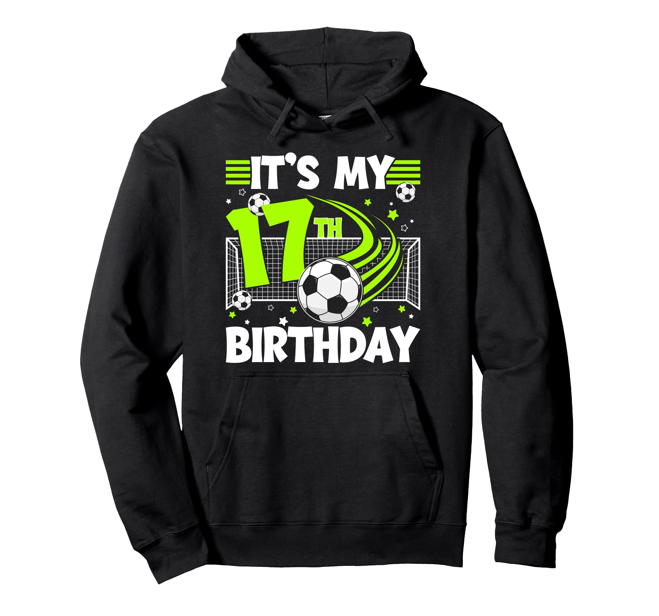 17Th Soccer Birthday Party 17 Year Old Hoodie - Trendy Graphic for Adults - T-Shirt, Sweatshirt, Hoodie