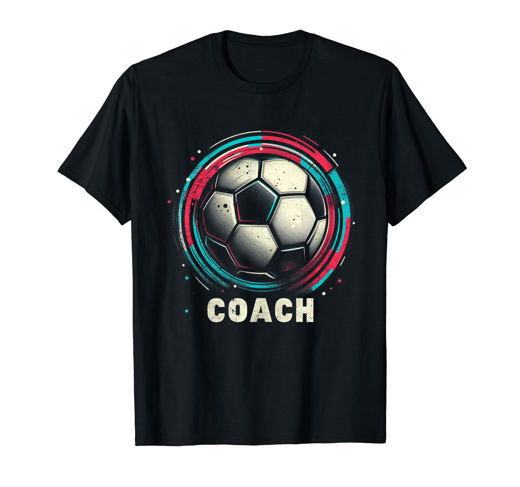 Soccer Coach Training Coaching T-Shirt - Fun Novelty Design Unisex - T-Shirt, Sweatshirt, Hoodie
