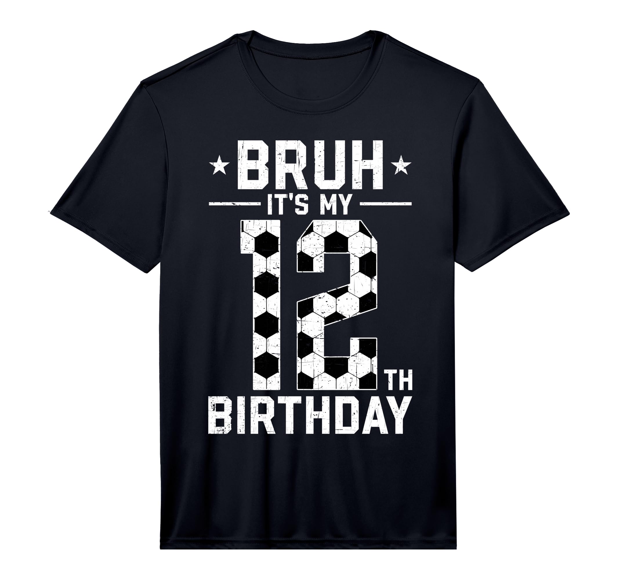 12 Year Old Birthday Soccer Bruh Its My T-Shirt - Custom Art Print Unisex - T-Shirt, Sweatshirt, Hoodie