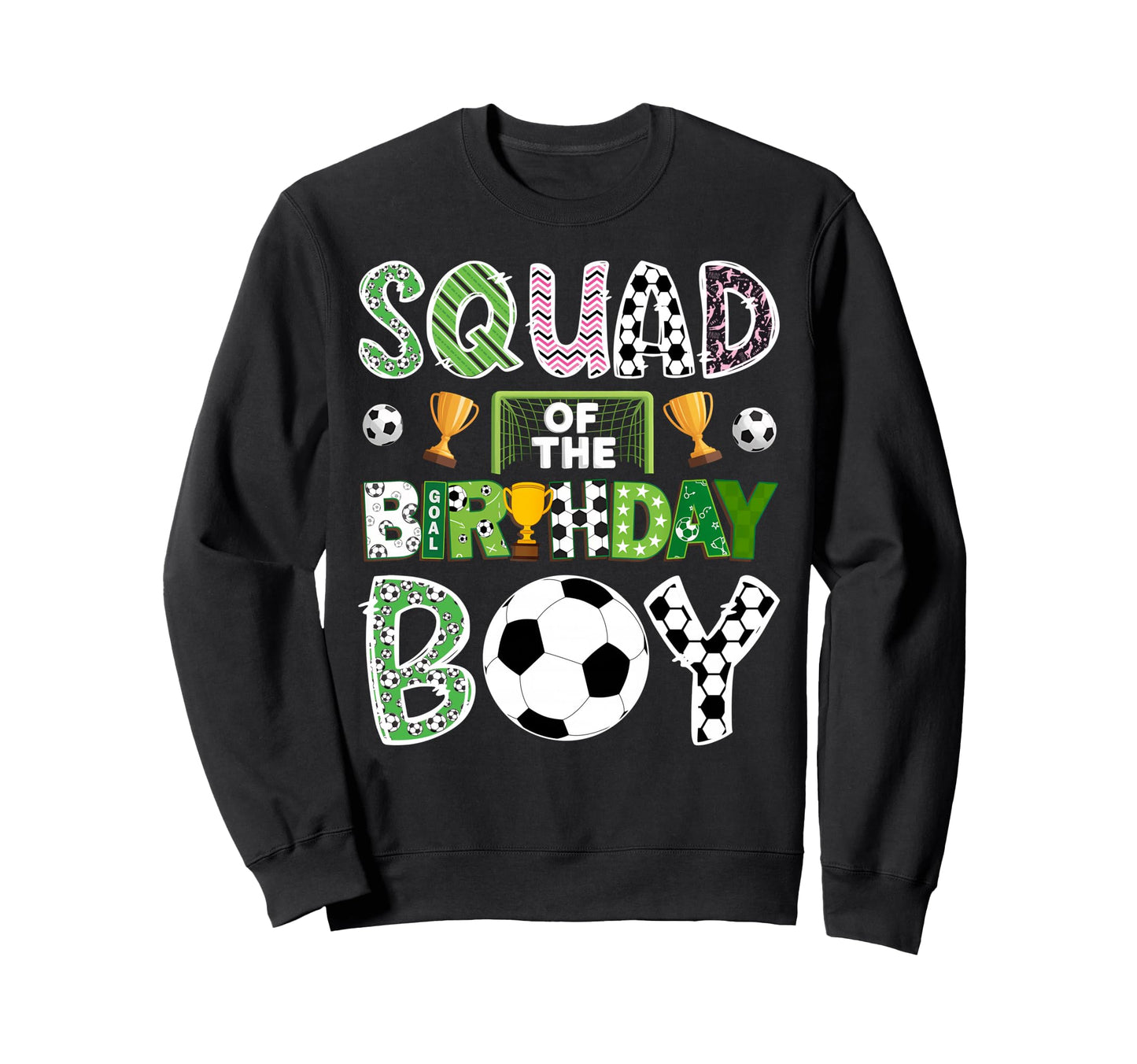 Squad Birthday Soccer Player Game Day Sweatshirt - Custom Art Print Unisex - T-Shirt, Sweatshirt, Hoodie