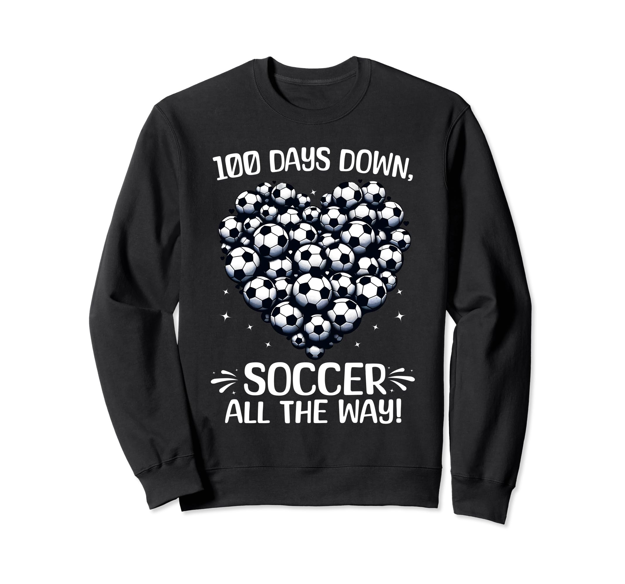 100 Days School Soccer Heart Love Sweatshirt - Trendy Graphic Men Women - T-Shirt, Sweatshirt, Hoodie