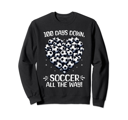 100 Days School Soccer Heart Love Sweatshirt - Trendy Graphic Men Women - T-Shirt, Sweatshirt, Hoodie