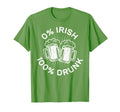 0 Irish 100 Drunk Irish St Patricks Day T-Shirt - Aesthetic Graphic Unisex - T-Shirt, Sweatshirt, Hoodie