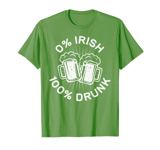 0 Irish 100 Drunk Irish St Patricks Day T-Shirt - Aesthetic Graphic Unisex - T-Shirt, Sweatshirt, Hoodie