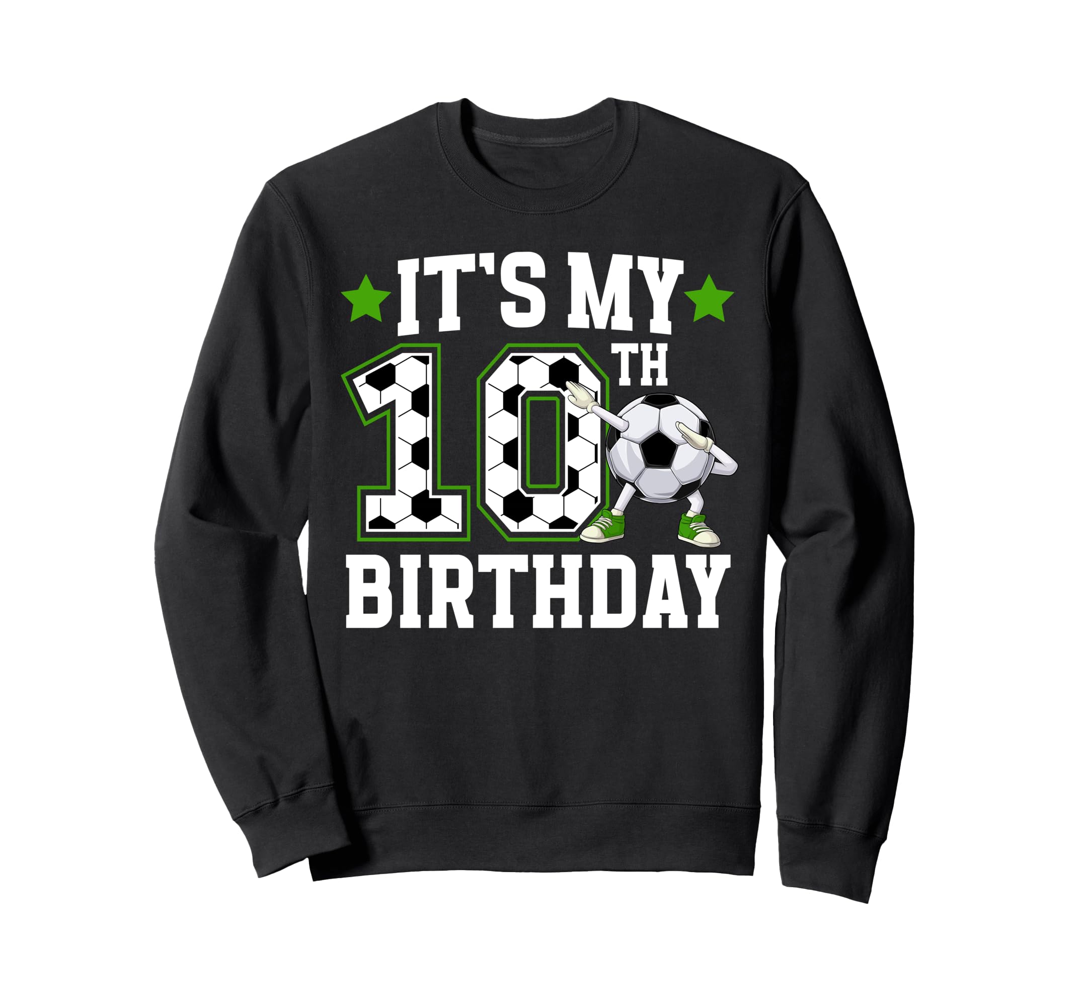 10Th Soccer Birthday Party 10 Sweatshirt - Fun Novelty Design for Adults - T-Shirt, Sweatshirt, Hoodie