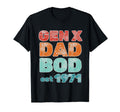1971 Generation X Gen X Dad Bod T-Shirt - Graphic Print for Adults - T-Shirt, Sweatshirt, Hoodie