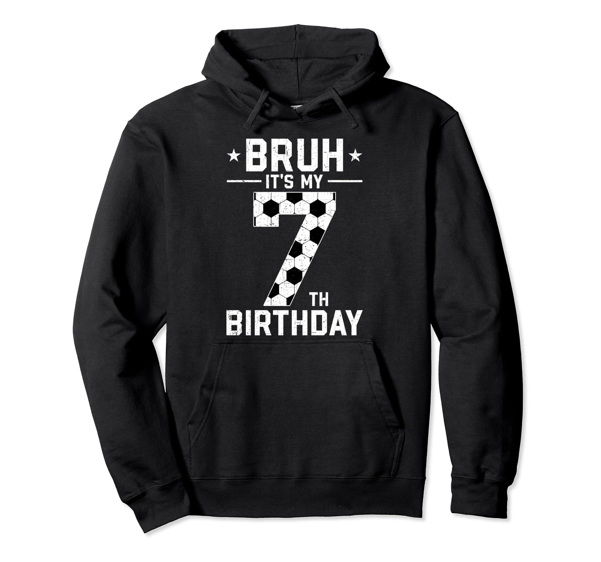 7 Year Old Birthday Soccer Bruh Its My Hoodie - Minimalist Print Men Women - T-Shirt, Sweatshirt, Hoodie