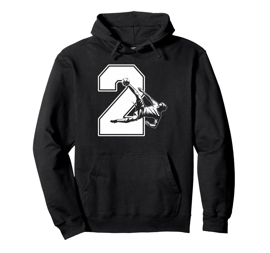 2 Soccer Birthday Gift Soccer Fan Hoodie - Unique Graphic for Adults - T-Shirt, Sweatshirt, Hoodie