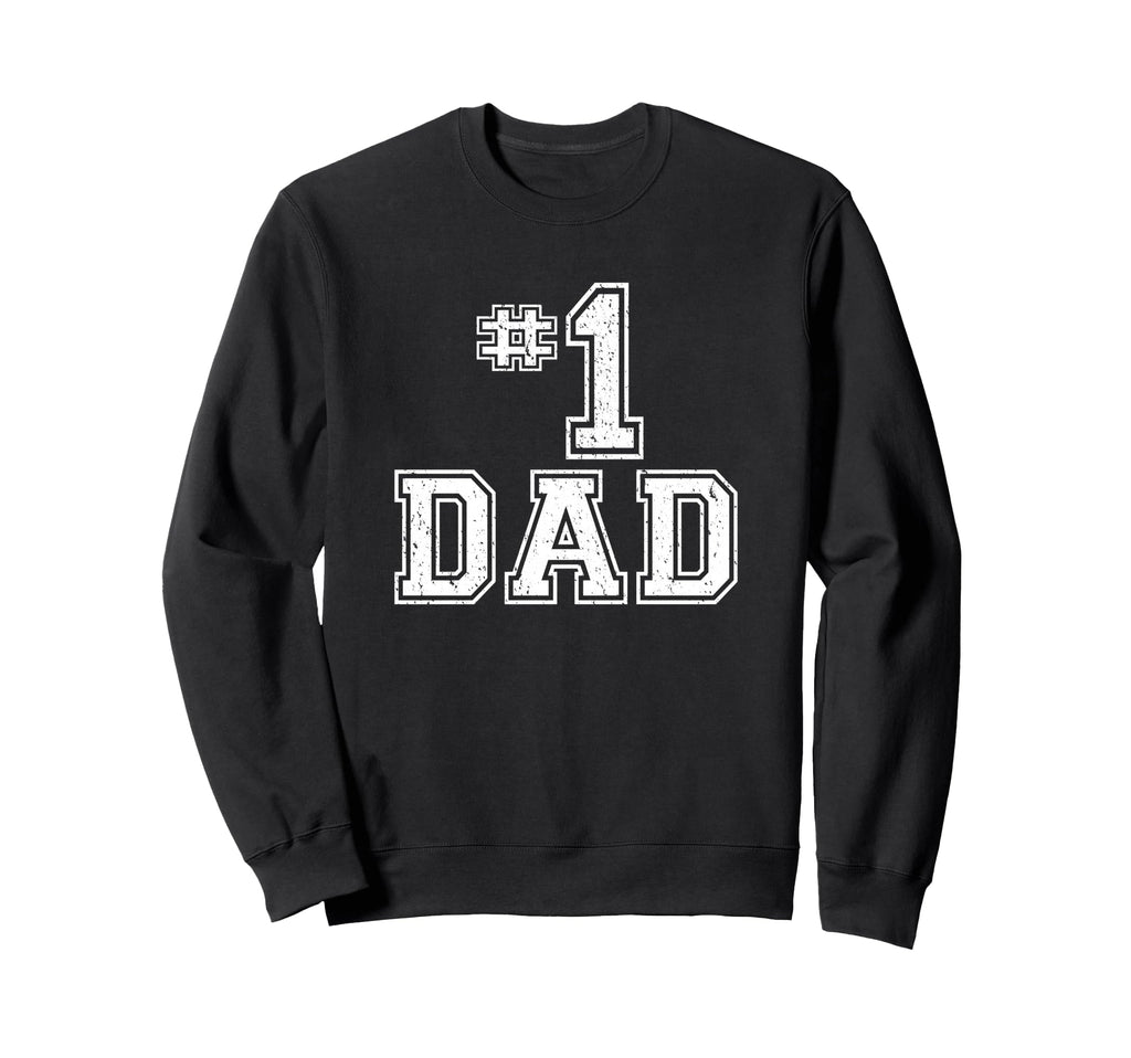 1 Dad Number One Fathers Day Sweatshirt - Minimalist Print for Adults - T-Shirt, Sweatshirt, Hoodie