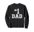 1 Dad Number One Fathers Day Sweatshirt - Minimalist Print for Adults - T-Shirt, Sweatshirt, Hoodie