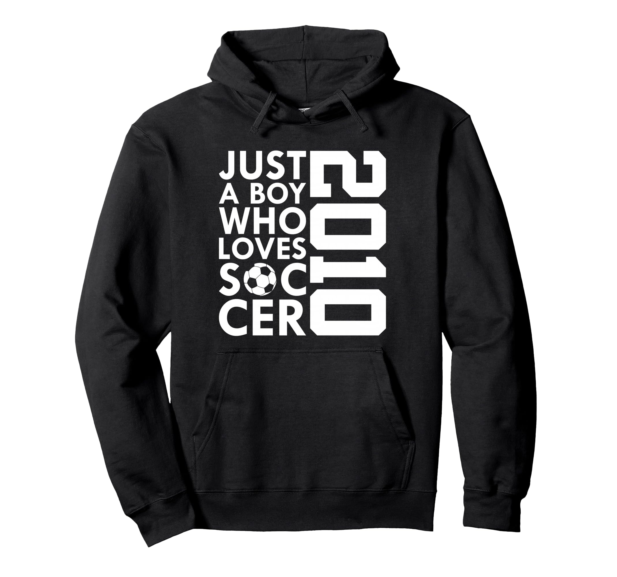 2010 Just Who Loves Soccer 16Th Hoodie - Novelty Apparel for Adults - T-Shirt, Sweatshirt, Hoodie