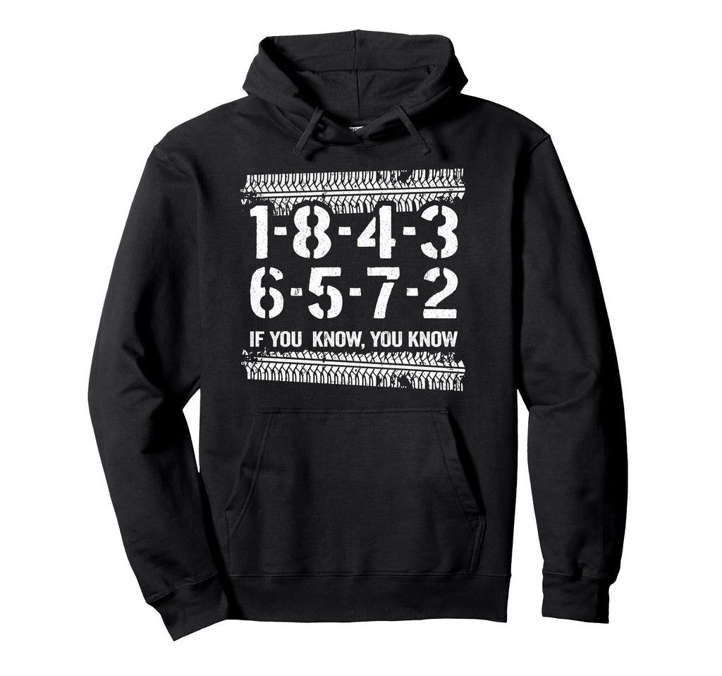 1 8 4 3 6 5 7 2 If You Know 18436572 Hoodie - Graphic Print for Adults - T-Shirt, Sweatshirt, Hoodie