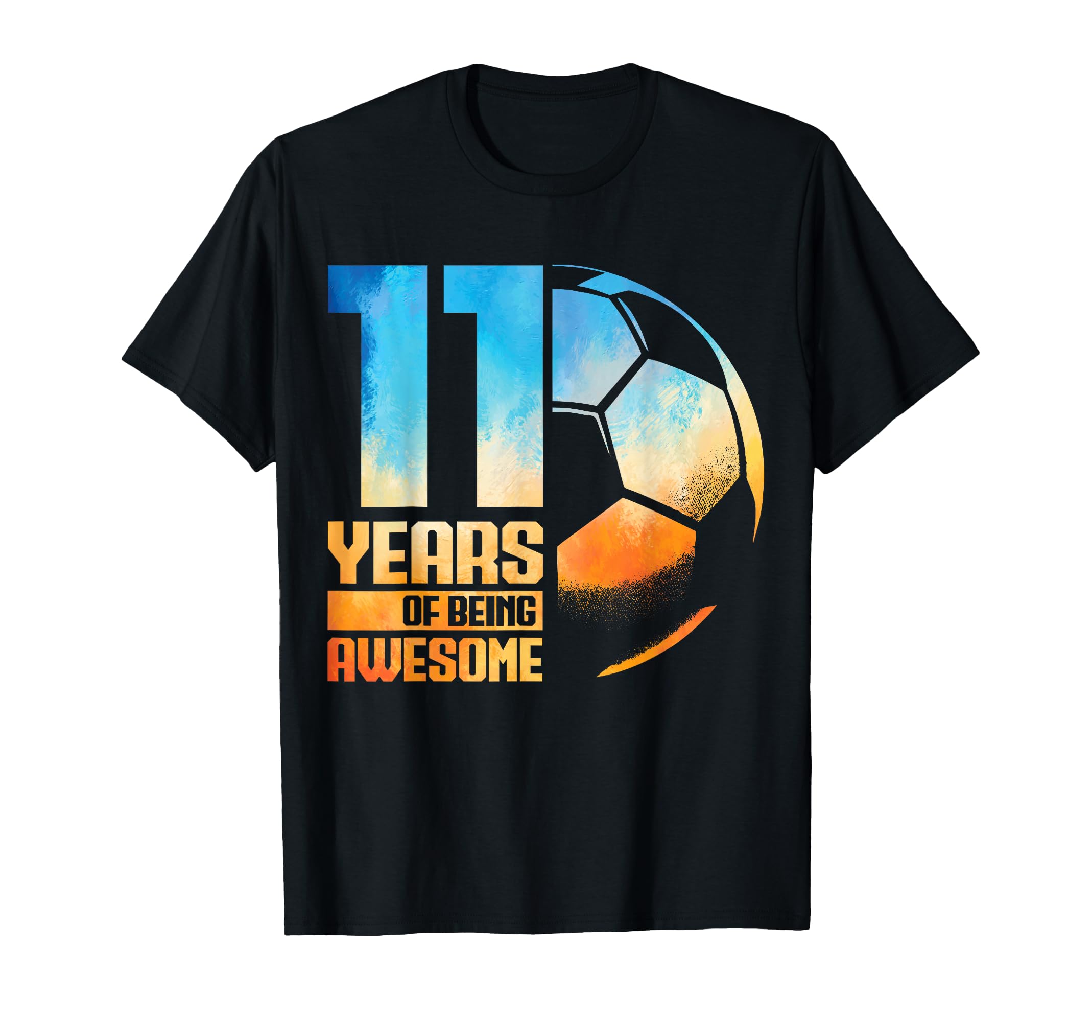11Th Birthday Soccer Player Football T-Shirt - Streetwear Style for Adults - T-Shirt, Sweatshirt, Hoodie