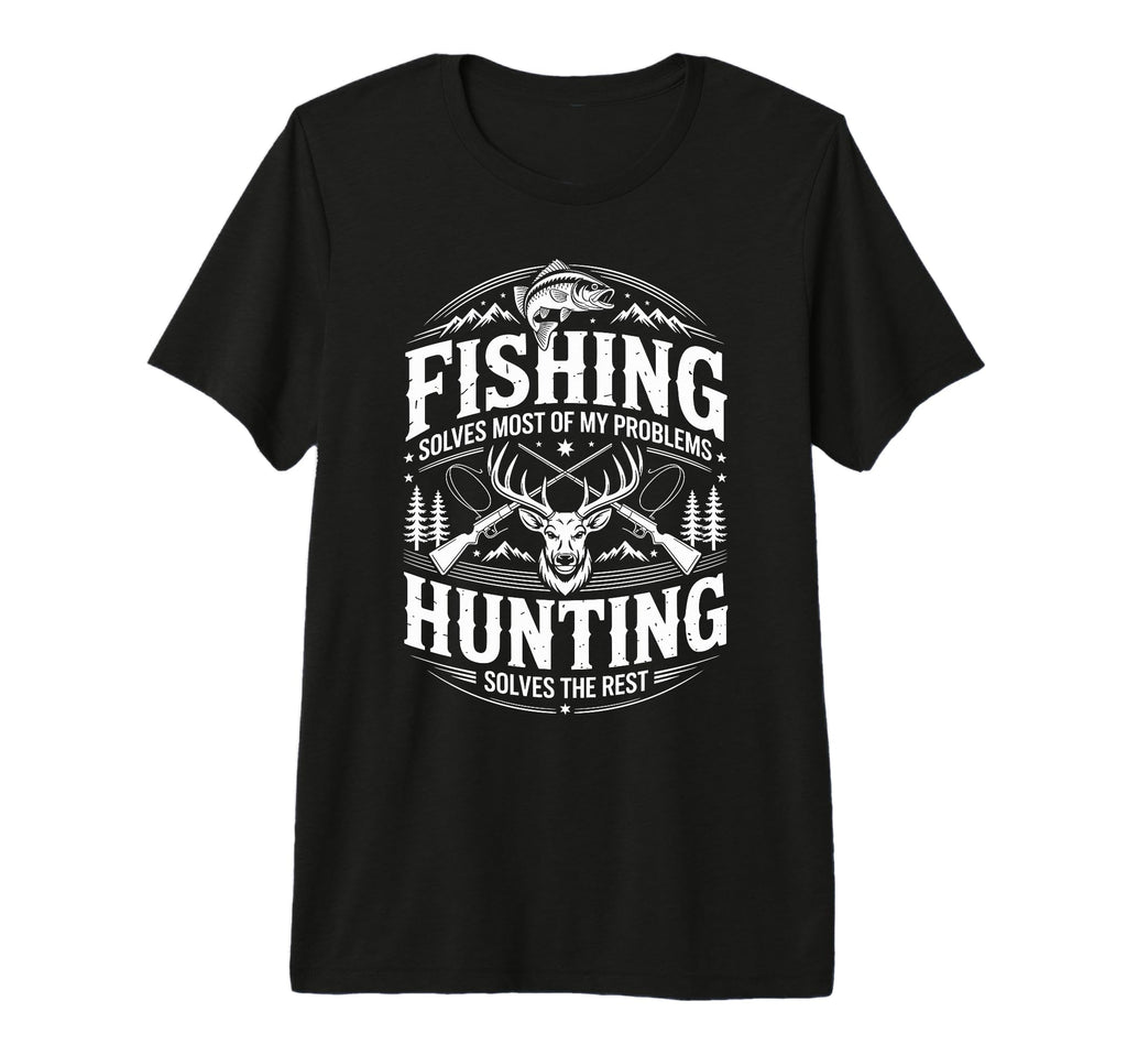 Fishing Solves Most My Problems T-Shirt - Novelty Apparel for Adults - T-Shirt, Sweatshirt, Hoodie