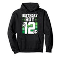 12 Years Old 12Th Birthday Gift Bday Hoodie - Fun Novelty Design Men Women - T-Shirt, Sweatshirt, Hoodie