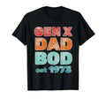 1973 Generation X Gen X Dad Bod T-Shirt - Fun Novelty Design Men Women - T-Shirt, Sweatshirt, Hoodie