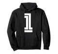 1 Sports Team Number Fan Hoodie - Fun Novelty Design Unisex - T-Shirt, Sweatshirt, Hoodie