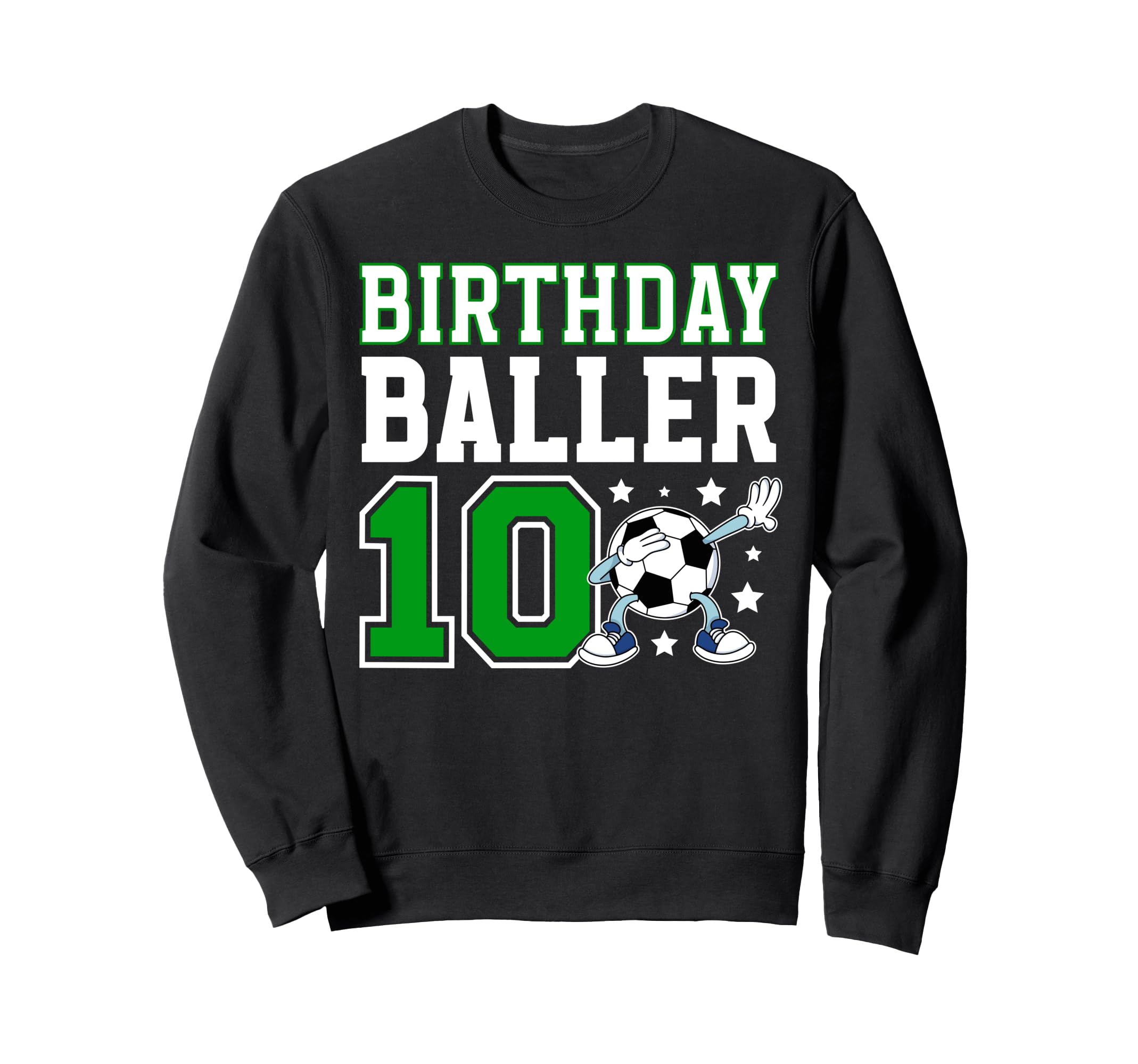 10Th Soccer Birthday Party Ten Sweatshirt - Streetwear Style Men Women - T-Shirt, Sweatshirt, Hoodie