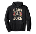 0 Days Since Last Dad Joke Meme Hoodie - Aesthetic Graphic Men Women - T-Shirt, Sweatshirt, Hoodie