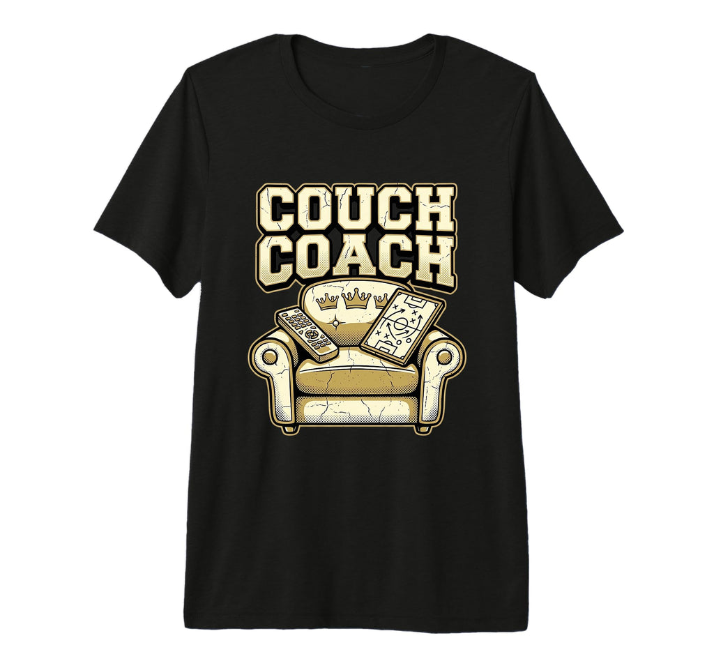 Couch Coach Soccer Fan Armchair Expert T-Shirt - Novelty Apparel Men Women - T-Shirt, Sweatshirt, Hoodie