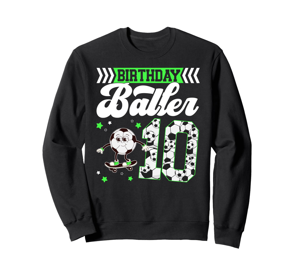 10Th Soccer Birthday Party Ten Sweatshirt - Aesthetic Graphic for Adults - T-Shirt, Sweatshirt, Hoodie