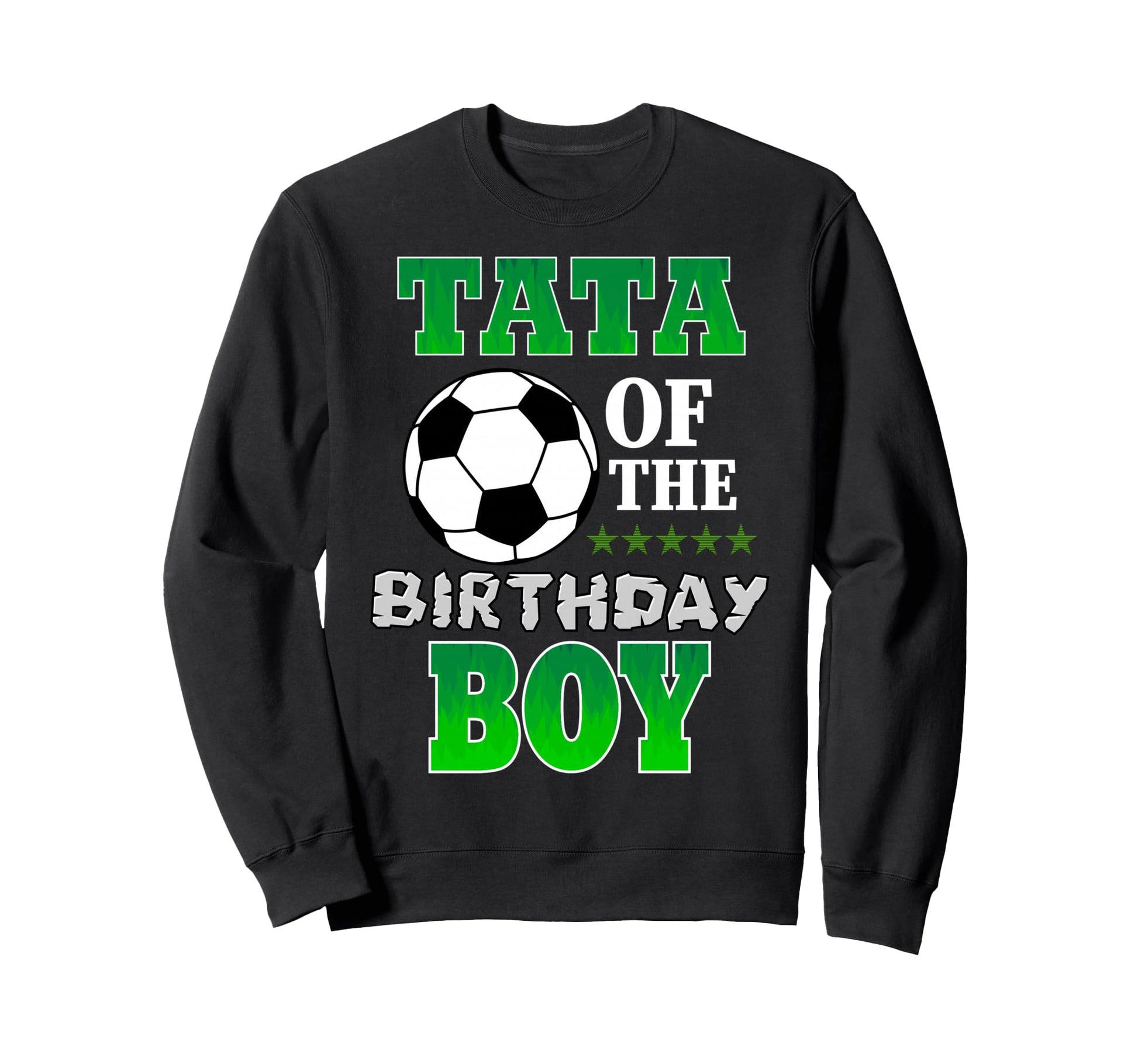 Tata Birthday Soccer Stars Outfit Sweatshirt - Minimalist Print Unisex - T-Shirt, Sweatshirt, Hoodie
